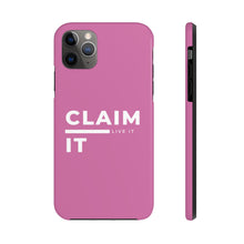 Load image into Gallery viewer, Claim it, Live it! Phone Case (Breast Cancer Awareness)