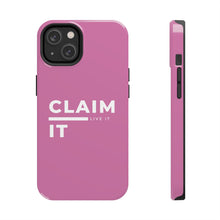 Load image into Gallery viewer, Claim it, Live it! Phone Case (Breast Cancer Awareness)
