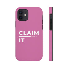 Load image into Gallery viewer, Claim it, Live it! Phone Case (Breast Cancer Awareness)