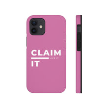 Load image into Gallery viewer, Claim it, Live it! Phone Case (Breast Cancer Awareness)
