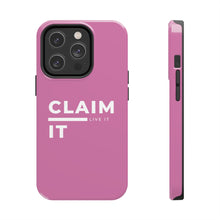 Load image into Gallery viewer, Claim it, Live it! Phone Case (Breast Cancer Awareness)